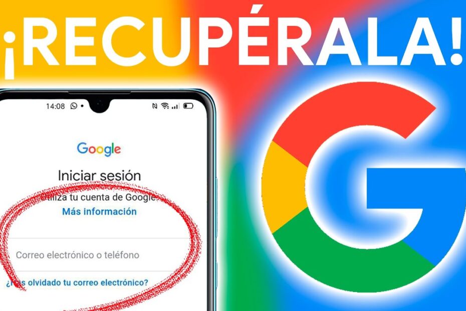 Recuperación de una Cuenta de Google